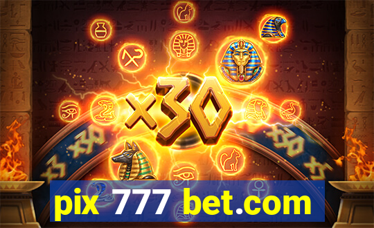 pix 777 bet.com